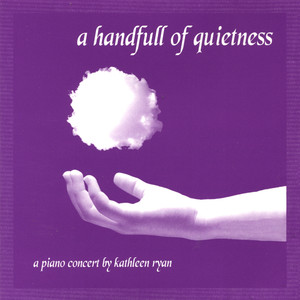 A Handfull Of Quietness