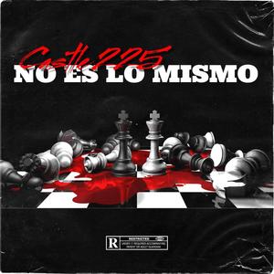 No Es Lo Mismo (Explicit)