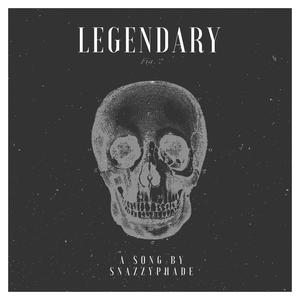 Legendary (Explicit)