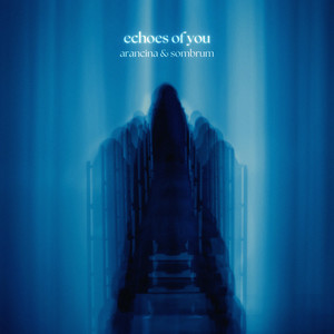 echoes of you