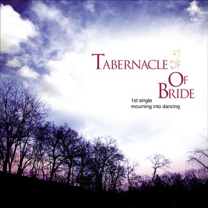 Tabernacle Of Bride 1st