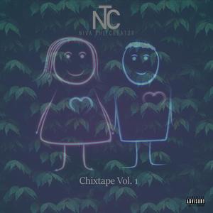 Chixtape NTC, Vol. 1