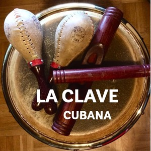 La Clave Cubana(feat. Jesús Alejandro el Niño)