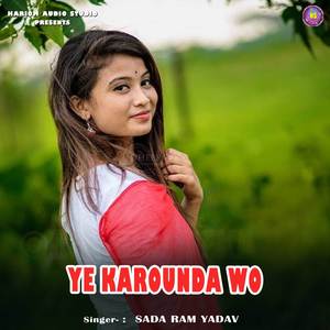 Ye Karounda Wo