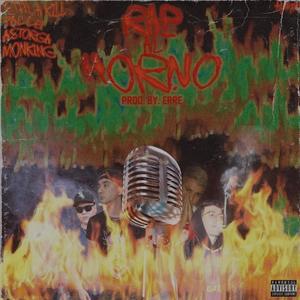 Rap al horno (feat. Still A Kill, A$TORGA & Mon-King) (Explicit)