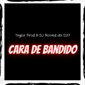 Cara de Bandido (Explicit)