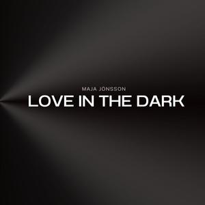 Love In The Dark