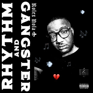 Rhythm and Gangster (Explicit)