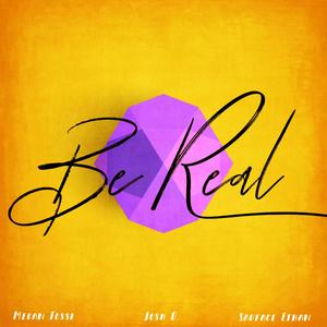 Be Real (feat. Sadface Ethan)