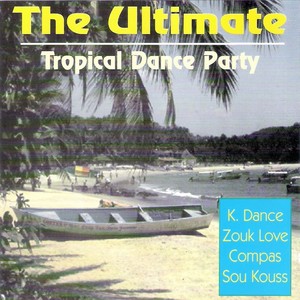 The ultimate tropical dance party (K'Dance, Zouk Love, Compas, Soukouss)