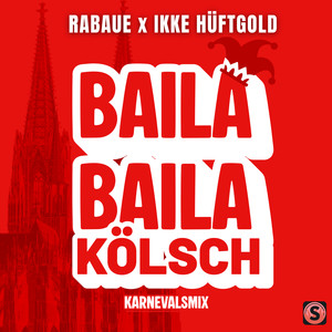 Baila Baila Kölsch (Karnevalsmix)