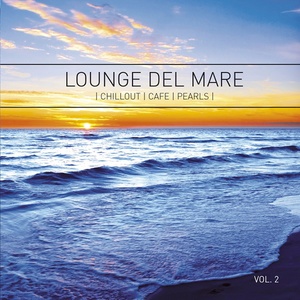 Lounge del Mare 2 - Chillout Cafe Pearls