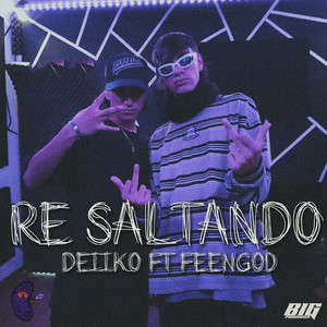 Re Saltando (Explicit)