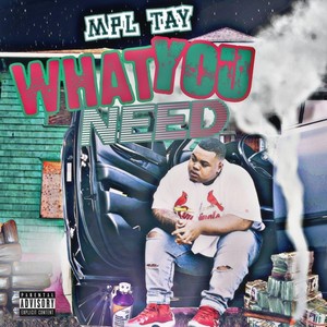 What You Need? (Explicit)