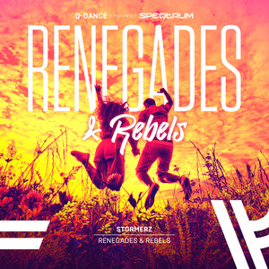 Renegades & Rebels (Extended Mix)