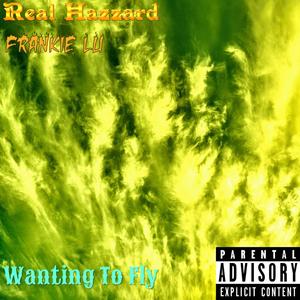 Wanting To Fly (feat. Frankie Lu & TSC Beats) [Explicit]