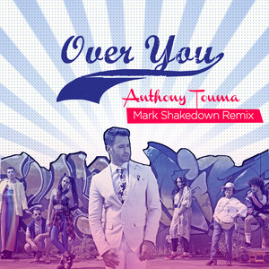 Over You (Mark Shakedown Remix / Extended Mix)