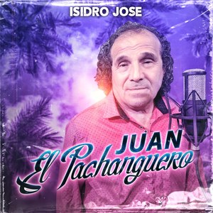 Juan el Pachanguero