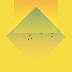 L A T E