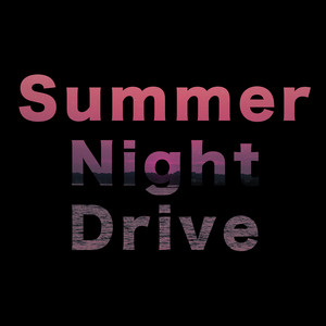 Summer Night Drive