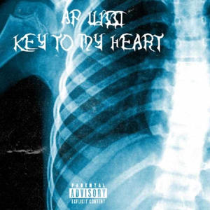 Key To My Heart (Explicit)