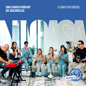 Sing Church Worship Na Casa (América 2)