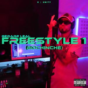 Freestyle 1 (BOCHINCHE) (Explicit)
