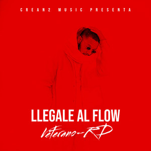 Llegale Al Flow (Explicit)