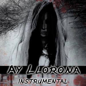 Ay Llorona (Inst.)