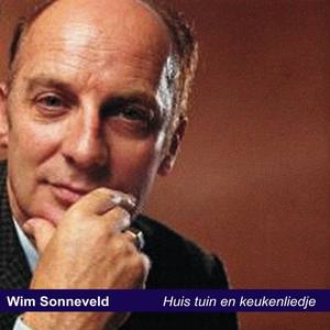 Wim Sonneveld - Huis tuin en keukenliedje