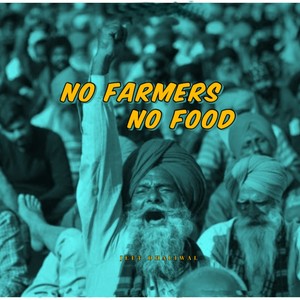 No Farmers No Food