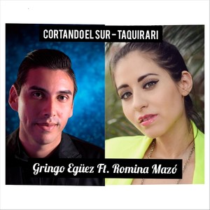 Cortando el Sur(Taquirari)[feat. Romina Mazó]
