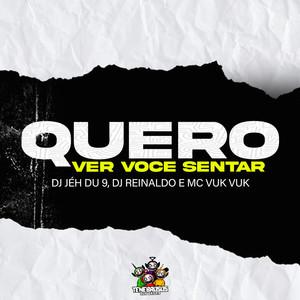 Quero Ver Voce Sentar (Explicit)