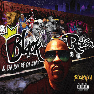 Black Reign: 4 da Luv of da Game (Explicit)