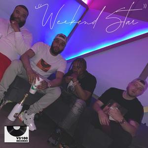 Weekend Star (feat. Louie-B, H-MoneyBags & Melo-B) [Explicit]