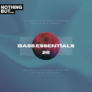 Nothing But... Bass Essentials, Vol. 26 (Explicit)