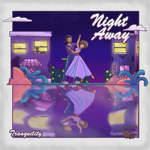Night Away