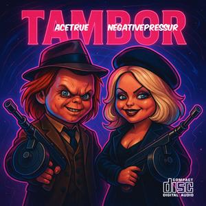 Tambrr (feat. negativepressure) (Explicit)