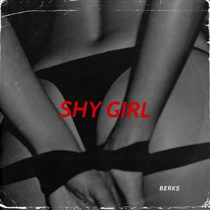 Shy girl (Explicit)