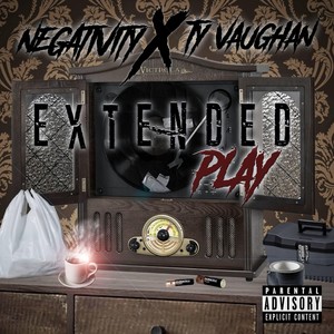 Negativity & Ty Vaughan - EP (Explicit)