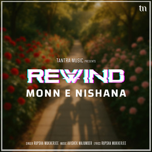 Monn E Nishana (Rewind)