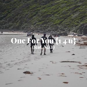 One For You (feat. MEI)