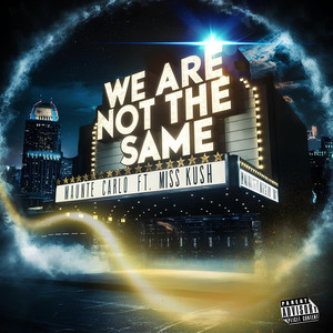 We Are Not the Same (Explicit)