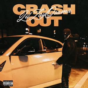 Crash Out (Explicit)