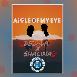 Apple Of My Eye (feat. Dez-la & Shalina)