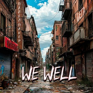 We well (Explicit)