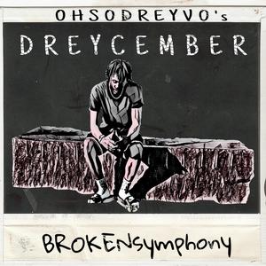 DREYCEMBER: BROKENsymphony