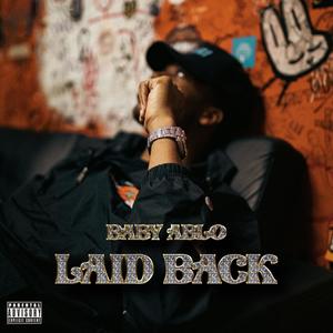 Laid Back (Explicit)