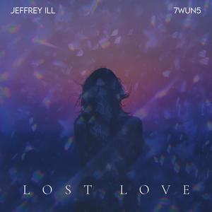 Lost Love (feat. 7WUN5)