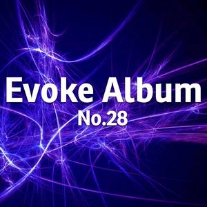 Evoke Album, Vol. 28